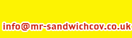 info@mr-sandwichcov.co.uk